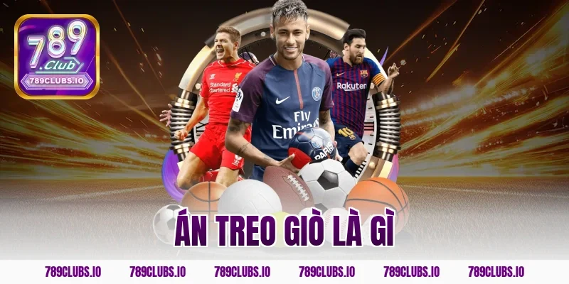 án treo giò là gì