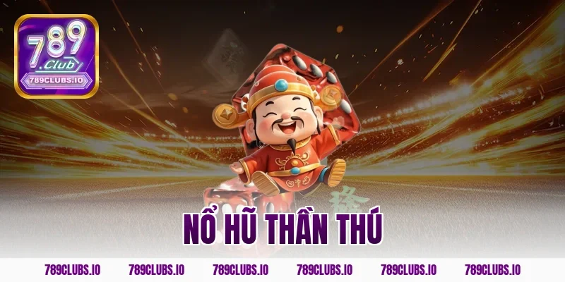 nổ hũ thần thú
