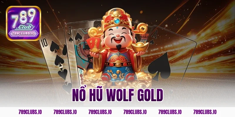 nổ hũ wolf gold