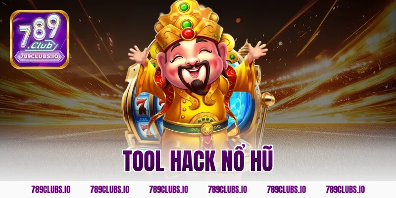 tool hack nổ hũ