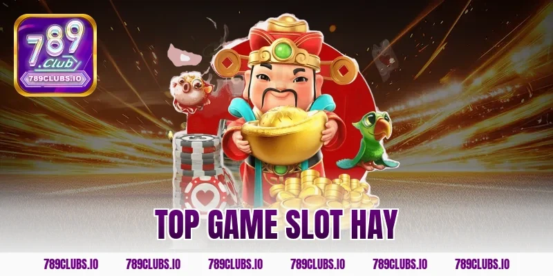 top game slot hay